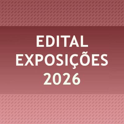 Edital Exposições 2026